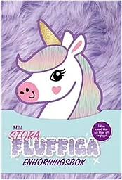 Min stora fluffiga enhörningsbok