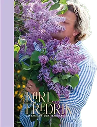 Karl Fredrik. Vårkänslor och trädgårdsmagi